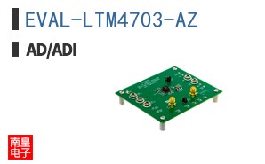 EVAL-LTM4703-AZ