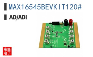 MAX16545BEVKIT120#