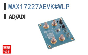 MAX17227AEVK#WLP