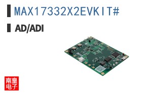 MAX17332X2EVKIT#