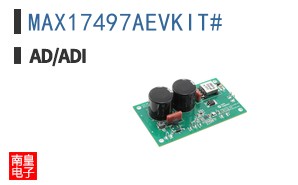 MAX17497AEVKIT#
