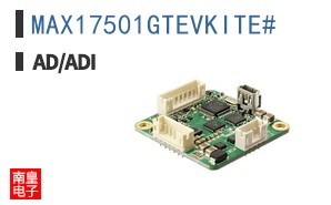 MAX17501GTEVKITE#
