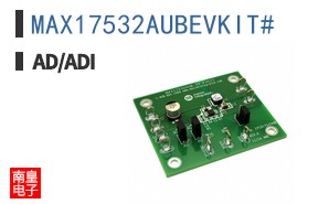 MAX17532AUBEVKIT#