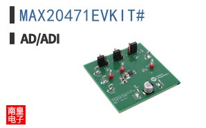 MAX20471EVKIT#