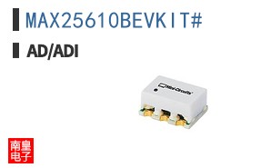 MAX25610BEVKIT#
