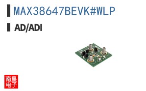 MAX38647BEVK#WLP
