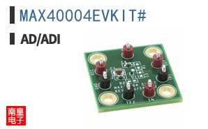 MAX40004EVKIT#
