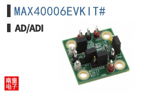 MAX40006EVKIT#