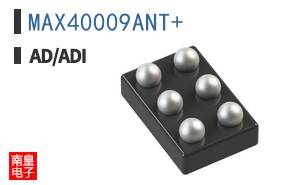MAX40009ANT+