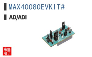 MAX40080EVKIT#