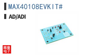 MAX40108EVKIT#