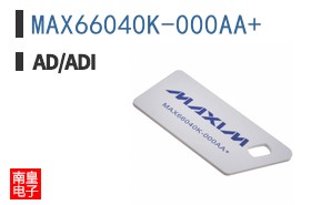 MAX66040K-000AA+