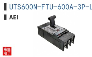 UTS600N-FTU-600A-3P-LL-UL