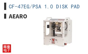 CF-47EG/PSA 1.0 DISK PAD