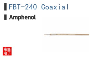 FBT-240 Coaxial