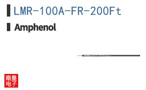 LMR-100A-FR-200Ft