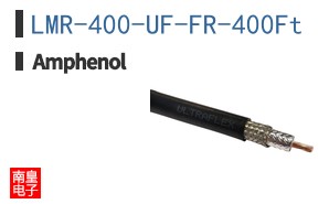 LMR-400-UF-FR-400Ft