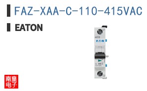 FAZ-XAA-C-110-415VAC