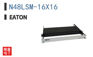 N48LSM-16X16