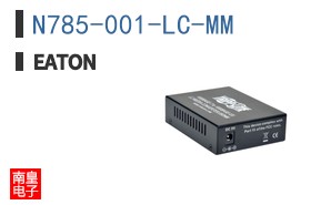 N785-001-LC-MM