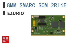 8MM_SMARC_SOM_2R16E