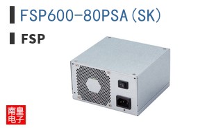 FSP600-80PSA(SK)