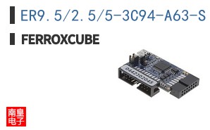 ER9.5/2.5/5-3C94-A63-S