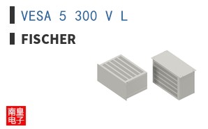 VESA 5 300 V L
