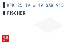 WFK 25 19 x 19 SAW 915