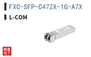 FXC-SFP-C47ZX-1G-A7X