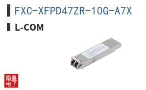 FXC-XFPD47ZR-10G-A7X