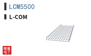 LCM5500