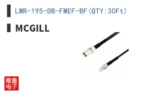 LMR-195-DB-FMEF-BF(QTY:30Ft)