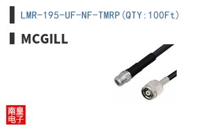 LMR-195-UF-NF-TMRP(QTY:100Ft)