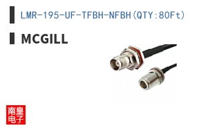 LMR-195-UF-TFBH-NFBH(QTY:80Ft)