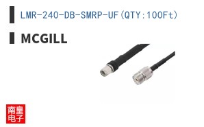 LMR-240-DB-SMRP-UF(QTY:100Ft)