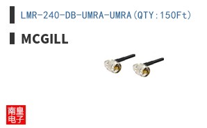 LMR-240-DB-UMRA-UMRA(QTY:150Ft)