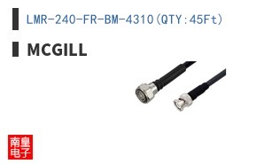 LMR-240-FR-BM-4310(QTY:45Ft)