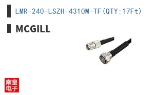 LMR-240-LSZH-4310M-TF(QTY:17Ft)