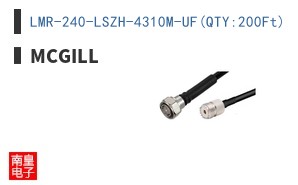 LMR-240-LSZH-4310M-UF(QTY:200Ft)