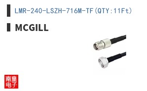 LMR-240-LSZH-716M-TF(QTY:11Ft)