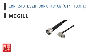 LMR-240-LSZH-BMRA-4310M(QTY:100Ft)