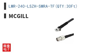 LMR-240-LSZH-SMRA-TF(QTY:30Ft)
