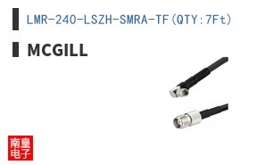 LMR-240-LSZH-SMRA-TF(QTY:7Ft)
