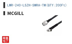LMR-240-LSZH-SMRA-TM(QTY:200Ft)