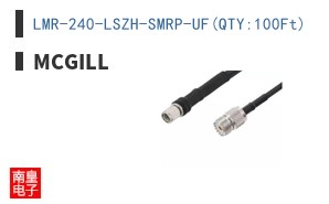 LMR-240-LSZH-SMRP-UF(QTY:100Ft)