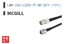 LMR-240-LSZH-TF-NF(QTY:11Ft)