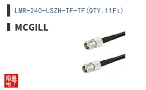 LMR-240-LSZH-TF-TF(QTY:11Ft)
