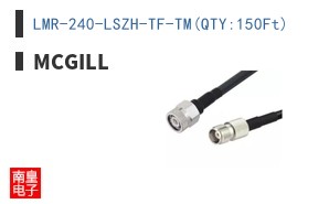 LMR-240-LSZH-TF-TM(QTY:150Ft)