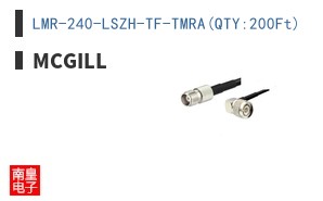 LMR-240-LSZH-TF-TMRA(QTY:200Ft)